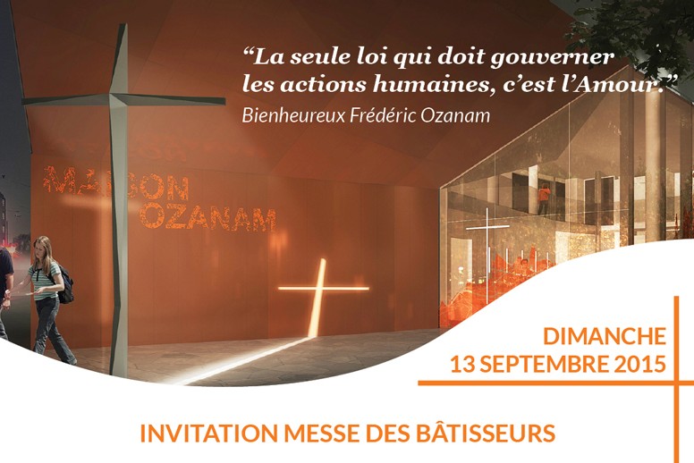Invitation messe des bâtisseurs et donateurs de la Maison Ozanam