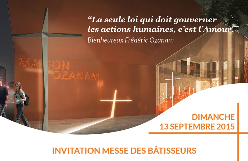 Invitation messe des bâtisseurs et donateurs de la Maison Ozanam